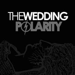 The Wedding : Polarity